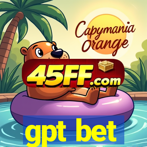 gpt bet